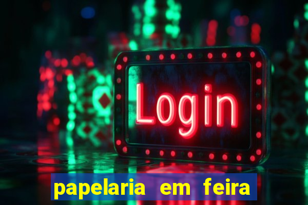 papelaria em feira de santana